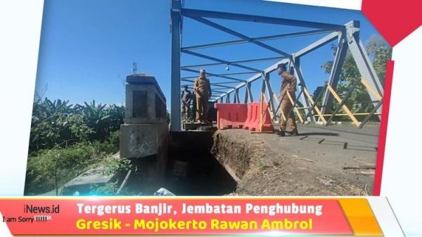 Tergerus Banjir, Jembatan Penghubung Gresik - Mojokerto Rawan Ambrol