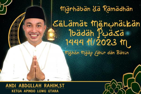 Sambut Bulan Suci Ramadhan 1444 Hijriah, Begini Harapan Andi Abdullah Rahim