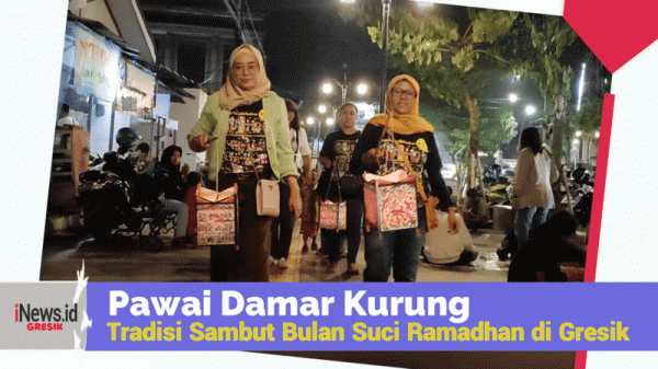 Pawai Damar Kurung, Tradisi Sambut Bulan Suci Ramadhan di Gresik