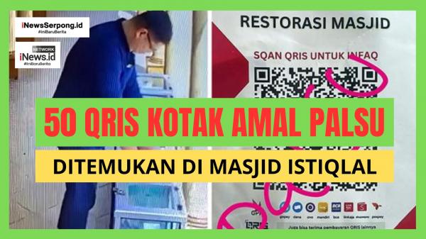 50 Stiker Barcode QRIS Kotak Amal Palsu Ditemukan di Masjid Istiqlal Jakarta