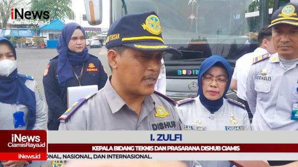 VIDEO: Jaga Keselamatan Angkutan Mudik Lebaran 2023, Dishub Ciamis Lakukan Ramcek dan Tes Urine