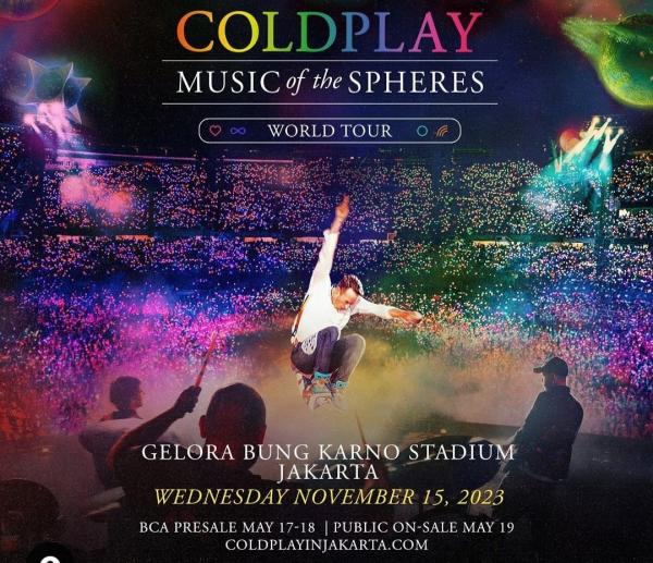 Penjualan Tiket Coldplay pada 17-18 Mei 2023 untuk Presale, untuk Public On Sale 19 Mei