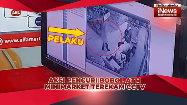 VIDEO: Terekam CCTV Alfamart Jamanis Tasikmalaya Dibobol Maling, Pelaku Jebol Mesin ATM