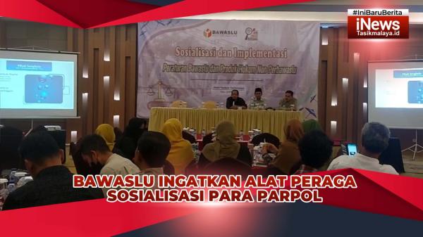 VIDEO: Bawaslu Kota Tasikmalaya Ingatkan Alat Peraga Kampanye ...