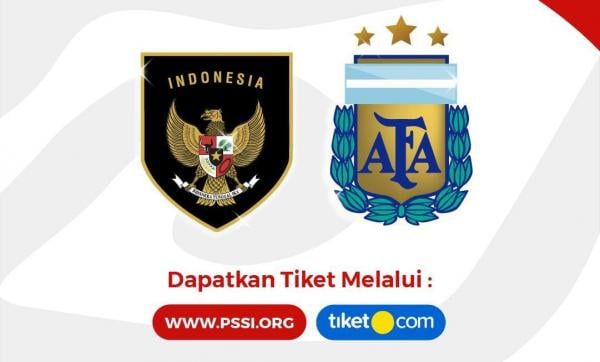 Tiket Resmi Laga Timnas Indonesia vs Argentina di Gelora Bung Karno Jakarta Sudah Bisa Dipesan