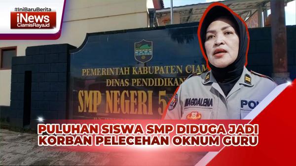 VIDEO: Heboh, Puluhan Siswa SMP di Kabupaten Ciamis Diduga Jadi Korban Pelecehan Oknum Guru