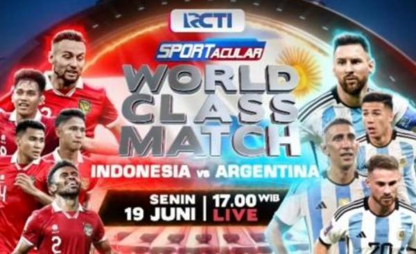 Link Live Streaming Indonesia vs Argentina FIFA Matchday Gratis di RCTI