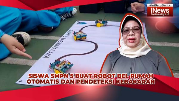 VIDEO: Kreatif Siswa SMPN 5 Kota Tasikmalaya Buat Robot, Bel Rumah Otomatis dan Pendeteksi Kebakaran