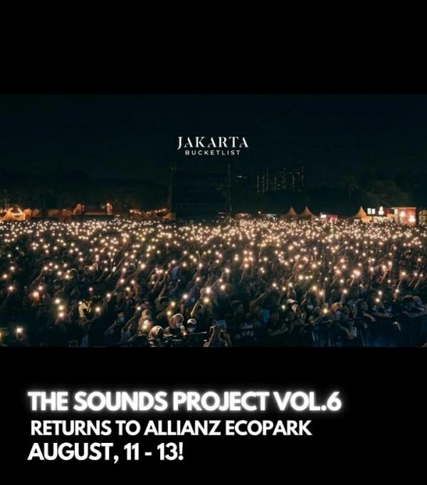 Harga Tiket dan Line Up Band The Sounds Project Vol.6 2023