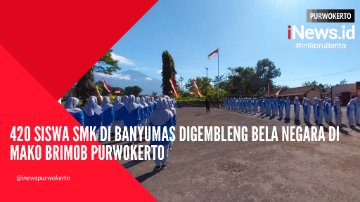 Video 420 Siswa SMK di Banyumas Digembleng Bela Negara di Mako Brimob Purwokerto