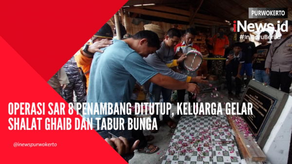 Video Operasi SAR 8 Penambang Dihentikan, Keluarga Gelar Shalat Ghaib dan Tabur Bunga