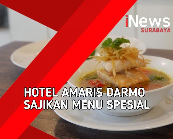 Hotel Amaris Darmo Sajikan Menu Makanan Spesial, Wajib Dicoba