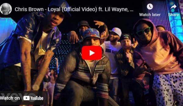 Lirik Lagu Loyal – Chris Brown Ft Lil Wayne, Tyga