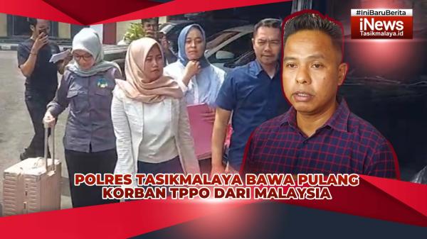 VIDEO: Polres Tasikmalaya Pulangkan Korban Tindak Pidana Perdagangan Orang dari Malaysia