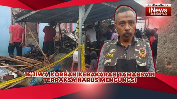 VIDEO: 16 Jiwa Korban Kebakaran Rumah di Tamansari Tasikmalaya Mengungsi di Kontrakan
