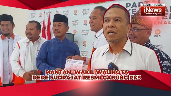 VIDEO: Mantan Wakil Wali Kota Tasikmalaya Dede Sudrajat Resmi Gabung PKS
