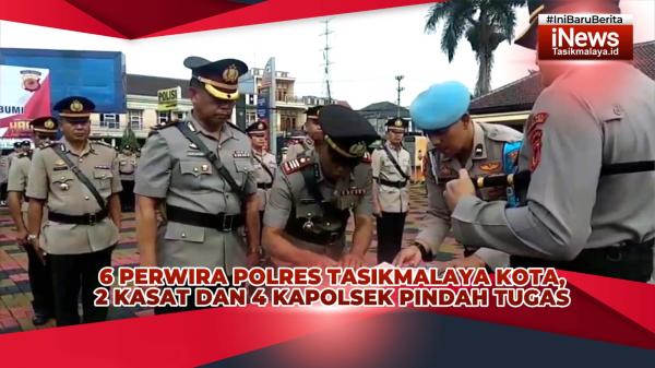 VIDEO: Daftar Mutasi 6 Perwira Polres Tasikmalaya Kota, 2 Kasat dan 4 Kapolsek Pindah Tugas