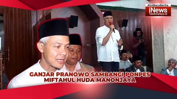 VIDEO: Ganjar Pranowo Sambangi Ponpes Miftahul Huda Manonjaya Tasikmalaya dan Ziarah ke Pamijahan
