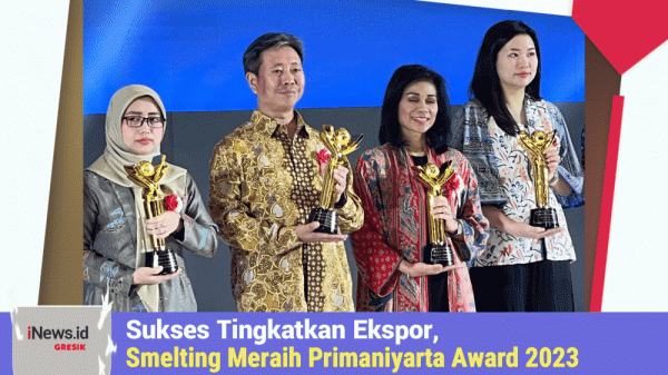 Sukses Tingkatkan Ekspor, Smelting Meraih Primaniyarta Award 2023