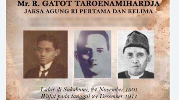 Biografi Gatot Taroenamihardja, Jaksa Agung Pertama RI Berasal dari Sukabumi