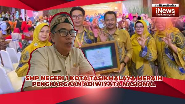 VIDEO: Membanggakan, SMP Negeri 1 Kota Tasikmalaya Meraih Penghargaan Adiwiyata Nasional dari KLHK