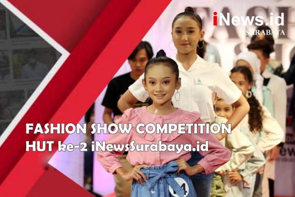 Kemeriahan Fashion Show Competition HUT ke-2 iNewsSurabaya.id