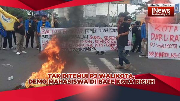 VIDEO: Demo Mahasiswa di Bale Kota Tasikmalaya Ricuh