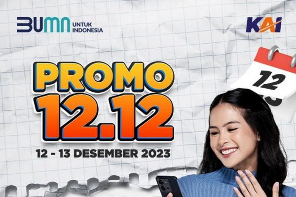 Liburan Nataru Makin Seru, KAI Hadirkan Promo 12.12