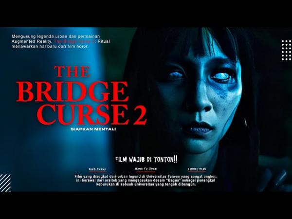 Sinopsis Film Horor Taiwan 'The Bridge Curse 2: Ritual', Kenalkan Game AR dalam Kisah Mistis