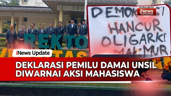 VIDEO: Deklarasi Pemilu Damai 2024 Unsil Tasikmalaya Diwarnai Aksi Mahasiswa