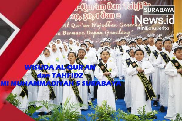 Haru dan Bangga, Inilah Prosesi Wisuda Al-Quran dan Tahfidz MI Muhammadiyah 5 Surabaya