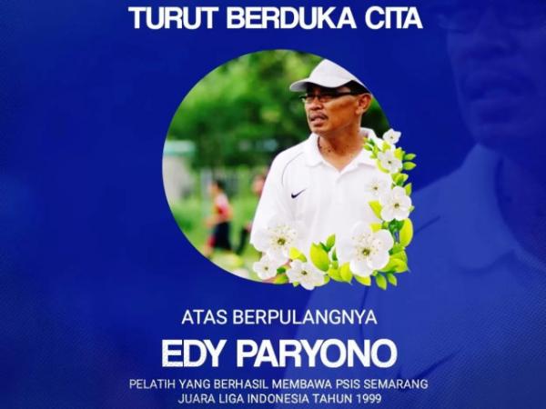 Pelatih Legendaris PSIS Edy Paryono Meninggal Dunia Karena Sakit