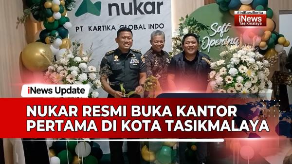 VIDEO: Perkuat Peran Koperasi, Nukar Resmi Buka Kantor Pertamanya di Kota Tasikmalaya