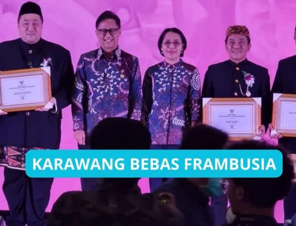 Pemkab Karawang Terima Penghargaan Daerah Bebas Frambusia