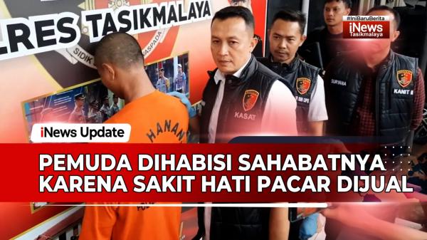 VIDEO: Pemuda Habisi Sahabatnya Karena Sakit Hati Pacarnya Akan Dijual