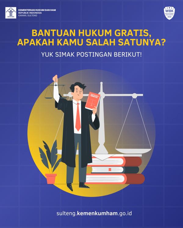 Keadilan untuk Semua: Bantuan Hukum Gratis Kini Tersedia di Sulawesi Tengah!