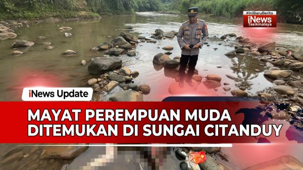 VIDEO: Mayat Perempuan Muda Ditemukan di Sungai Citanduy Tasikmalaya, Kondisinya Sudah Membusuk