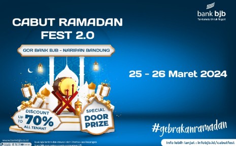 Bank bjb Tebar Berbagai Promo Menarik di Bazar CABUT Ramadan Fest 2.0