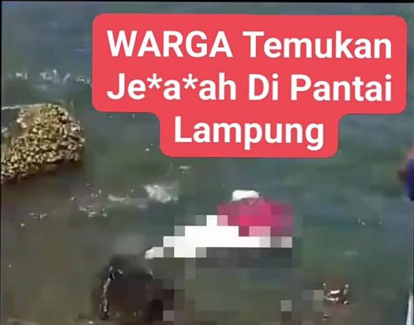 Penemuan Jenazah Tanpa Kepala di Pantai Kelapa Doyong Membuat Gempar Lampung Selatan