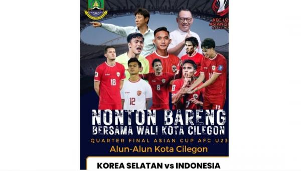 Alun-alun Kota Cilegon Jadi Lokasi Nobar Perempatfinal Piala Asia U-23 Indonesia Vs Korea Selatan
