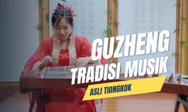 Suara Dentingan Indah Guzheng