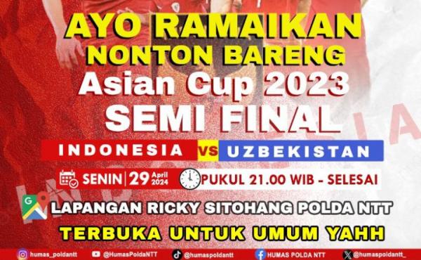 Dukung Timnas U 23 di Semifinal Piala Asia, Polda NTT Gelar Nonton Bareng di Lapangan Ricky Sitohang