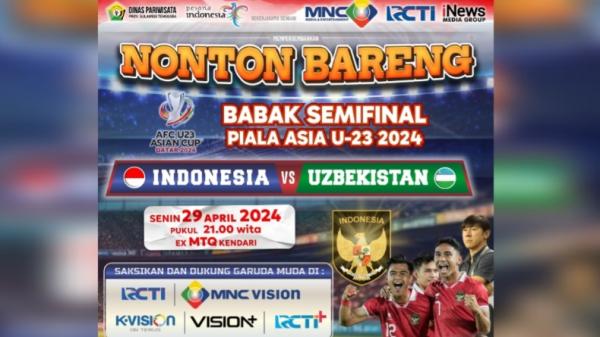 Nobar Semifinal Piala Asia U-23 2024, Dispar Sultra Kerjasama MNC Group