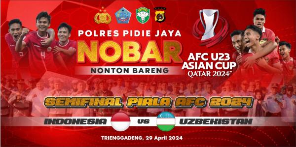 Ini Lokasi nonton bareng Timnas Indonesia U23 Vs Uzbekistan di Pidie Jaya Aceh
