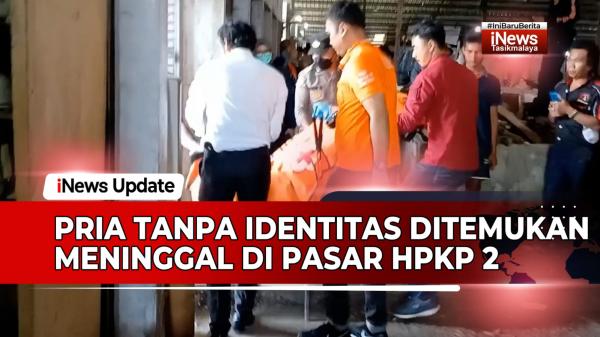 VIDEO: Pria Tanpa Identitas Ditemukan Meninggal di Pasar HPKP 2 Cikurubuk Tasikmalaya