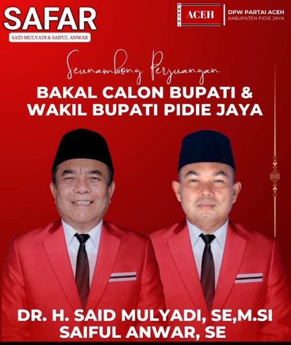 Besok Pasangan Said Mulyadi dan Saiful Anwar Rencana Mendaftar Ke DPP PA Di Banda Aceh