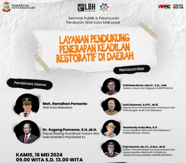 Pemkot Makassar Gandeng YLBHI-LBH Gelar Seminar dan Peluncuran Kebijakan Keadilan Restoratif