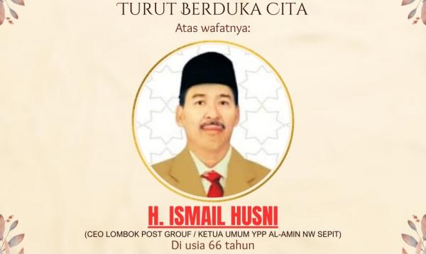 Innalilahi, Wartawan Senior NTB Ismail Husni Meninggal Dunia Pagi Ini
