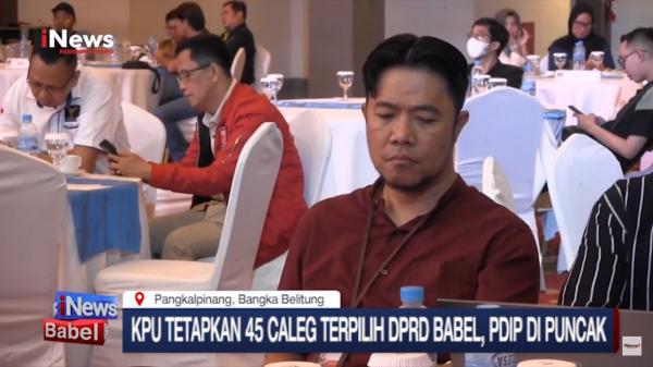 Video KPU Tetapkan 45 Caleg Terpilih DPRD Bangka Belitung Hasil Pemilu 2024