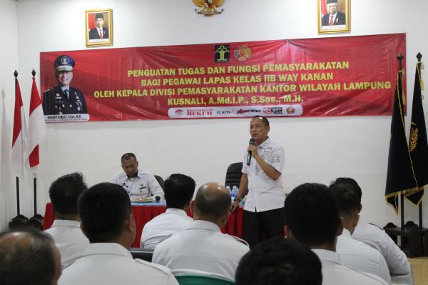 Kadivpas Kemenkumham Lampung Beri Penguatan Tusi Kepada Jajaran Lapas Way Kanan